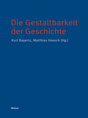 cover image of Die Gestaltbarkeit der Geschichte